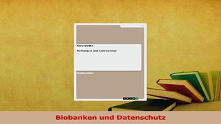 Read  Biobanken und Datenschutz Ebook Free