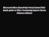 Download Microsoft Office SharePoint Portal Server2003-depth guide to Office Technology Experts