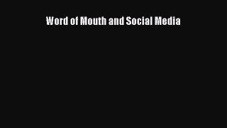 Read Word of Mouth and Social Media Ebook Free