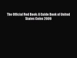 Read The Official Red Book: A Guide Book of United States Coins 2009 Ebook Free