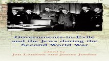 Read Governments in Exile and the Jews during the Second World War Ebook pdf download