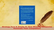 PDF  Strategy Pure  Simple II How Winning Companies Dominate Their Competitors Free Books