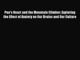 Read Poe's Heart and the Mountain Climber: Exploring the Effect of Anxiety on Our Brains and