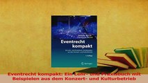 Download  Eventrecht kompakt Ein Lehr und Praxisbuch mit Beispielen aus dem Konzert und PDF Online