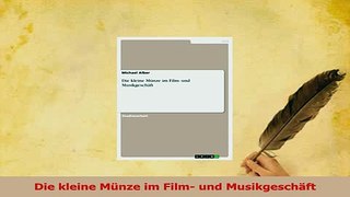 Read  Die kleine Münze im Film und Musikgeschäft Ebook Free