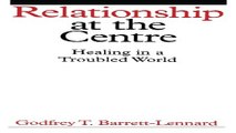 Download Relationship at the Centre  Healing in a Troubled World