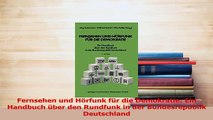 Download  Fernsehen und Hörfunk für die Demokratie Ein Handbuch über den Rundfunk in der Ebook Free