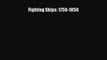 PDF Fighting Ships: 1750-1850  EBook