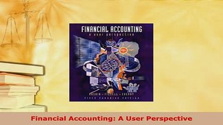 PDF  Financial Accounting A User Perspective Download Online