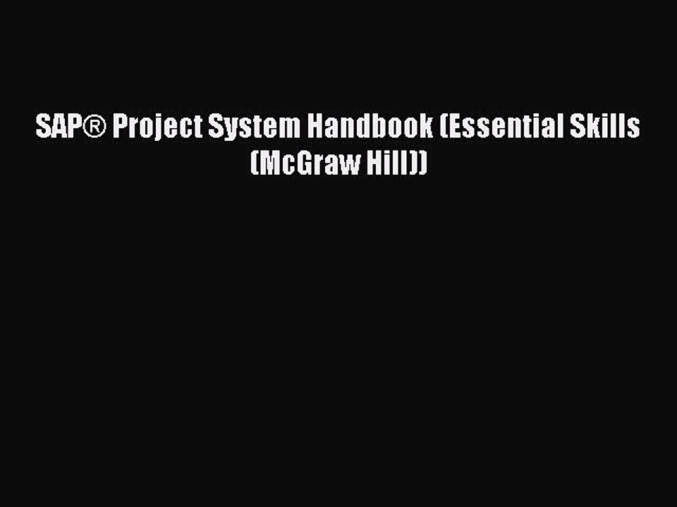 Download SAP® Project System Handbook (Essential Skills (McGraw Hill)) PDF Free