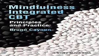 Download Mindfulness integrated CBT  Principles and Practice