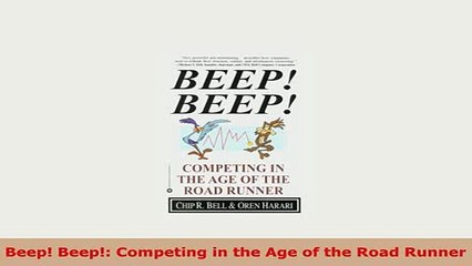 Download  Beep Beep Competing in the Age of the Road Runner Download Online
