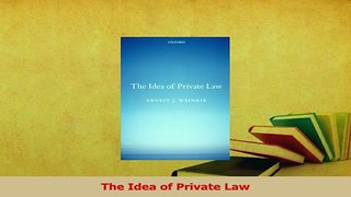 Read  The Idea of Private Law Ebook Free