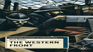 Download The Western Front  Battleground and Home Front in the First World War  European History