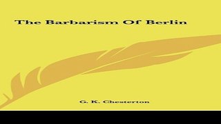 Download The Barbarism Of Berlin