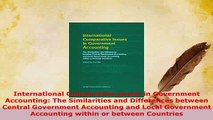 PDF  International Comparative Issues in Government Accounting The Similarities and Download Online