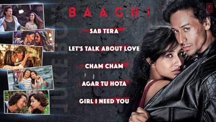 BAAGHI Full Movie Songs - JUKEBOX - Tiger Shorff, Shraddha Kapoor