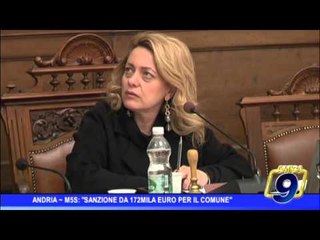 Andria |  M5S denuncia:  "Sanzione da 172mila euro per il Comune"