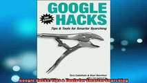 FREE DOWNLOAD  Google Hacks Tips  Tools for Smarter Searching  BOOK ONLINE