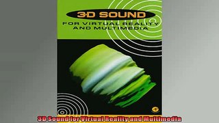 FREE DOWNLOAD  3D Sound for Virtual Reality and Multimedia READ ONLINE
