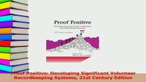 PDF  Proof Positive Developing Significant Volunteer Recordkeeping Systems 21st Century Read Full Ebook
