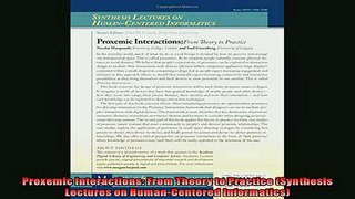 READ book  Proxemic Interactions From Theory to Practice Synthesis Lectures on HumanCentered  DOWNLOAD ONLINE