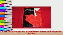 Read  Drawing Boundaries Legislature Court and Electoral Values Ebook Free