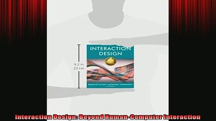 READ book  Interaction Design Beyond HumanComputer Interaction  FREE BOOOK ONLINE