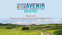 La loi d'avenir en actes : focus sur le programme national pour l'alimentation