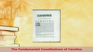 Read  The Fundamental Constitutions of Carolina PDF Online
