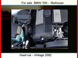 Sale one BMW 330  Mulhouse  Haut-Rhin