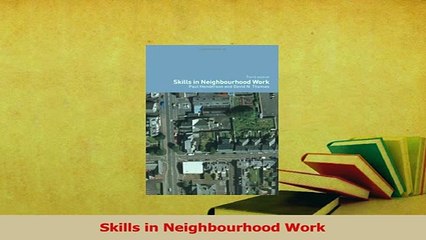 PDF  Skills in Neighbourhood Work Download Full Ebook