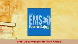 Read  EMS Documentation Field Guide Ebook Free