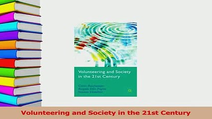 PDF  Volunteering and Society in the 21st Century Read Full Ebook