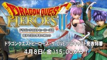Dragon Quest Heroes II : Le Live dans son intégralité