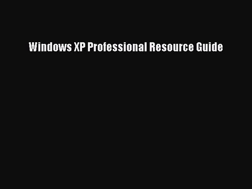 Read Windows XP Professional Resource Guide Ebook Free