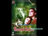 BASANT BAHAR (1956) - Ja Ja Re Ja Baalamwa