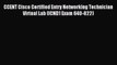 Download CCENT Cisco Certified Entry Networking Technician Virtual Lab (ICND1 Exam 640-822)