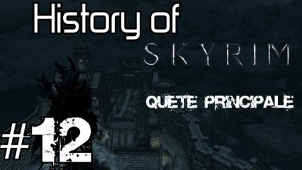 #12 History of Skyrim - Le Trépas d'Alduin