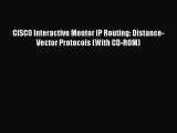 Download CISCO Interactive Mentor IP Routing: Distance-Vector Protocols (With CD-ROM) Ebook