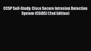 Read CCSP Self-Study: Cisco Secure Intrusion Detection System (CSIDS) (2nd Edition) Ebook Free