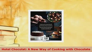 Download  Hotel Chocolat A New Way of Cooking with Chocolate PDF Online