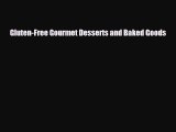 Download ‪Gluten-Free Gourmet Desserts and Baked Goods‬ PDF Online