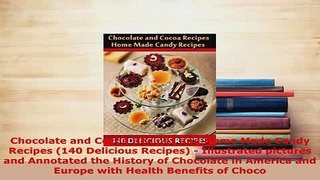 Download  Chocolate and Cocoa Recipes and Home Made Candy Recipes 140 Delicious Recipes  PDF Book Free