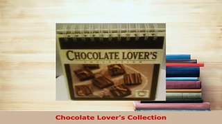 PDF  Chocolate Lovers Collection PDF Full Ebook