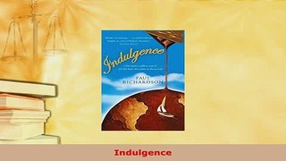 Download  Indulgence PDF Book Free