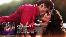Katra Katra FULL AUDIO Song | Alone | Bipasha Basu | Karan Singh Grover