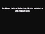 Read ‪David and Goliath: Underdogs Misfits and the Art of Battling Giants‬ Ebook Free