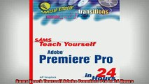 Free PDF Downlaod  Sams Teach Yourself Adobe Premiere Pro in 24 Hours READ ONLINE