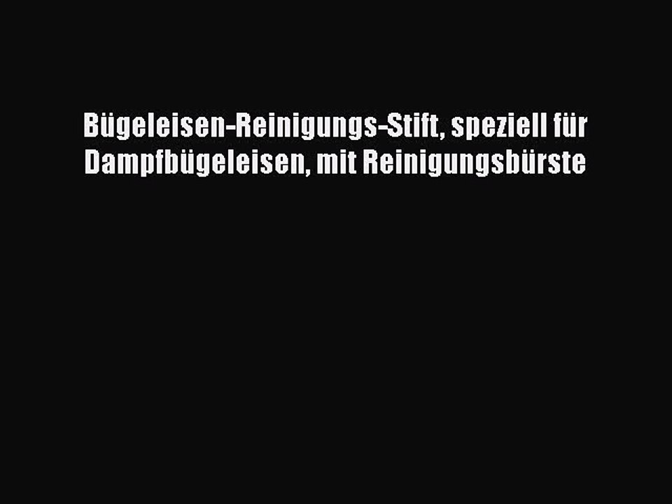 NEUES PRODUKT Zum Kaufen B?geleisen-Reinigungs-Stift speziell f?r Dampfb?geleisen mit Reinigungsb?rste